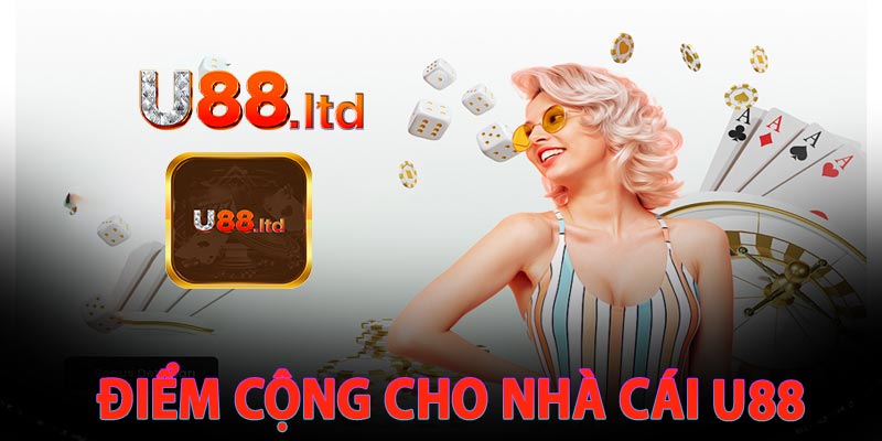 Điểm cộng cho nhà cá u88